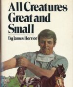 All Creatures Great and Small by James Herriot