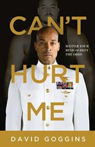 Can t Hurt Me by David Goggins