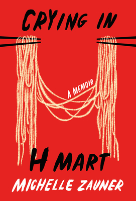 Crying in H Mart by Michelle Zauner.webp