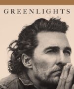 Greenlights by Matthew McConaughey