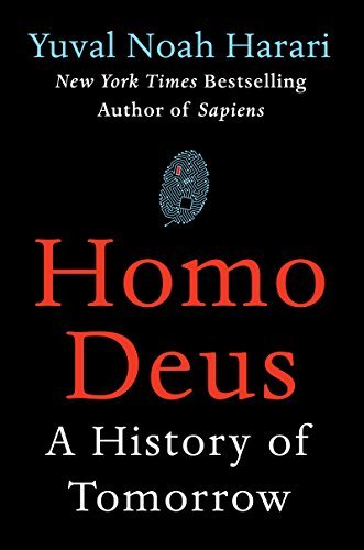 Homo Deus by Yuval Noah Harari