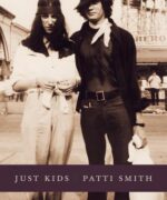 Just Kids by Patti Smith