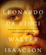 Leonardo da Vinci by Walter Isaacson