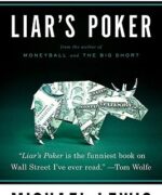 Liar s Poker by Michael Lewis