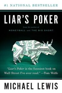 Liar s Poker by Michael Lewis