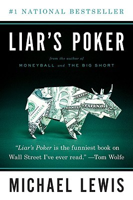 Liar s Poker by Michael Lewis