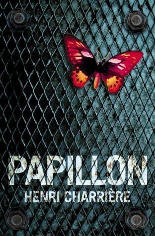 Papillon by Henri Charriere