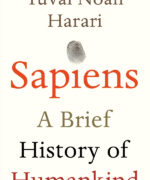 Sapiens by Yuval Noah Harari