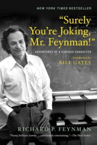 Surely You re Joking Mr Feynman by Richard P Feynman