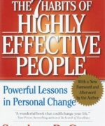 The 7 Habits of Highly Effective People by Stephen R Covey