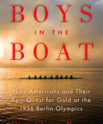 The Boys in the Boat by Daniel James Brown