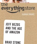 The Everything Store by Brad Stone