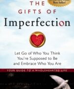The Gifts of Imperfection by Brene Brown