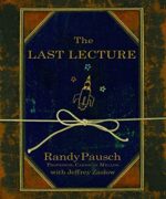 The Last Lecture by Randy Pausch