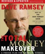 The Total Money Makeover by Dave Ramsey