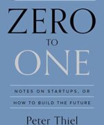 Zero to One by Peter Thiel
